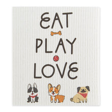 Load image into Gallery viewer, Eat Play Love Dogs Swedish Dishcloth