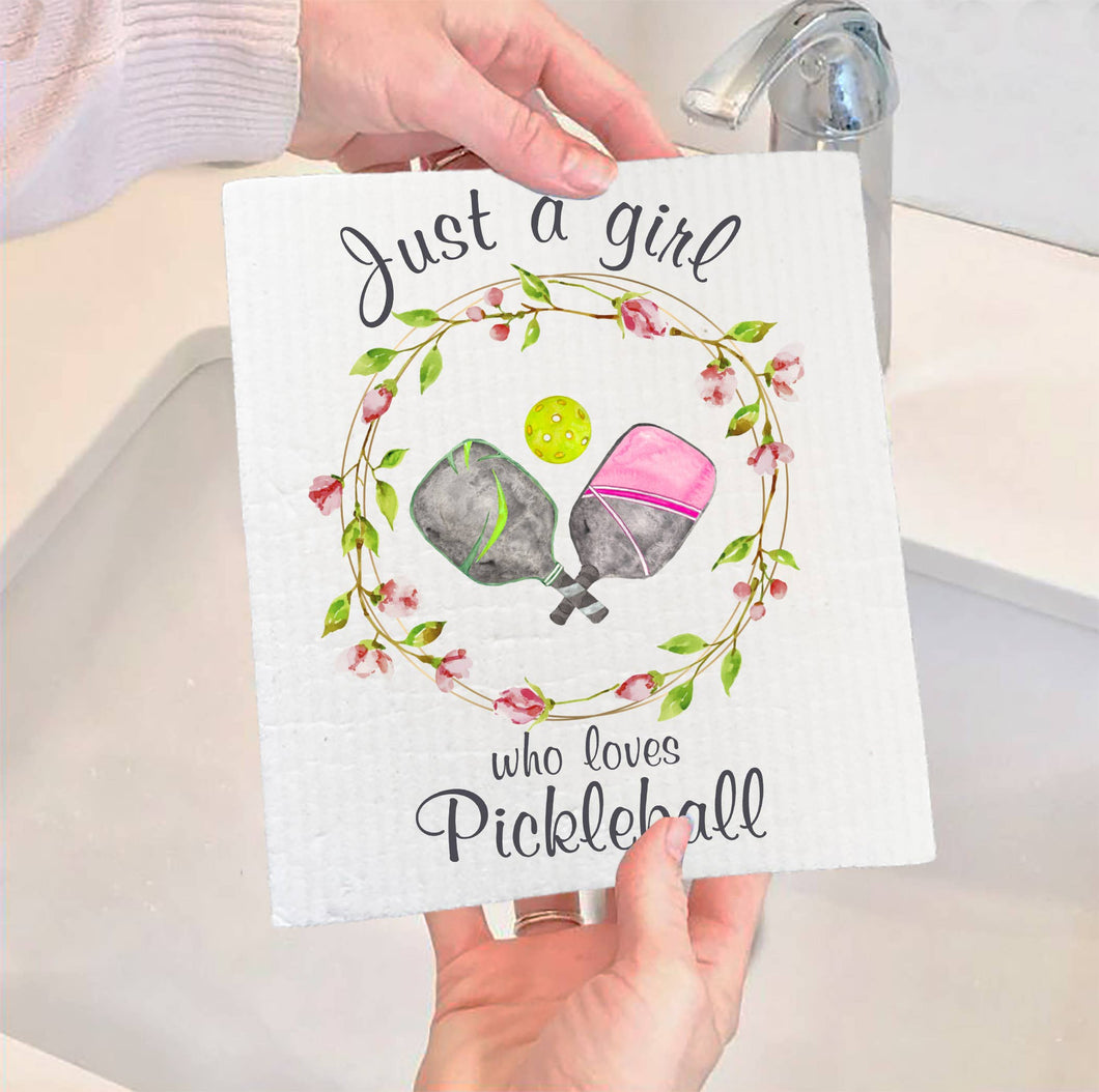 “Just A Girl Who Loves Pickleball” Swedish Dish Cloth