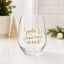 Load image into Gallery viewer, “Santa Please Bring Me Wine” Glass
