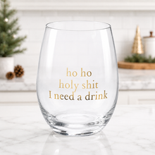 Load image into Gallery viewer, “Ho Ho” Holiday Stemless Wine Glass
