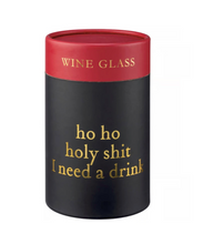 Load image into Gallery viewer, “Ho Ho” Holiday Stemless Wine Glass 15 oz

