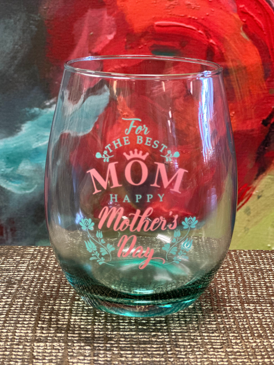 The Best Mom Wine Glass